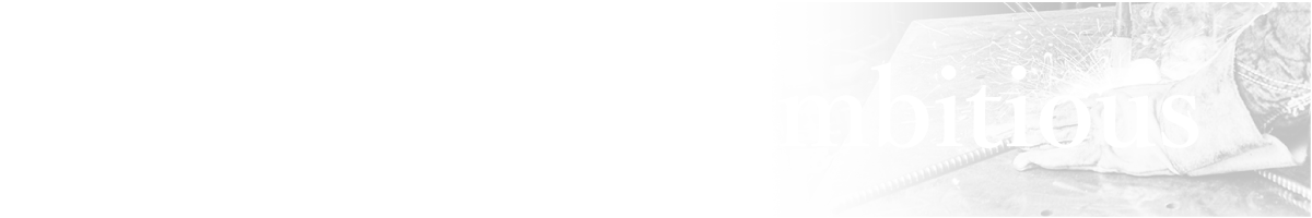 Welders be Ambitious